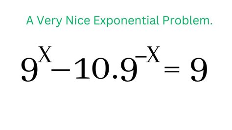 A Very Nice Exponential Problem 9 X10 9 X 9 Exponential Equation