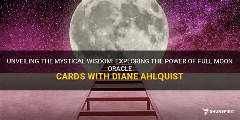 Unveiling The Mystical Wisdom Exploring The Power Of Full Moon Oracle