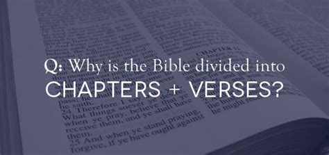 Why Is The Bible Divided Into Chapters And Verses Blue Letter Bible