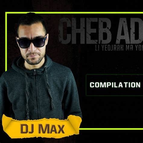 Stream Cheb Adoula 2023 Li Yedjrah Ma Ydawich Remix Dj Max Dj