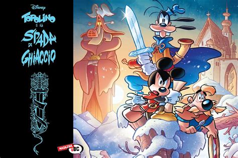 Topolino E La Spada Di Ghiaccio Anni Di Argaar E Non Sentirli