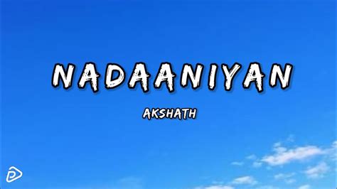 Nadaniyan Lyrics Akshath Kaise Tu Gungunaye Muskuraye Pandp