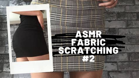 ASMR SKIRT SCRATCHING FABRIC SOUNDS Part 2 YouTube