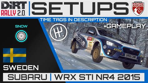 Subaru Wrx Sti Nr Sweden Setup Dirt Rally Youtube