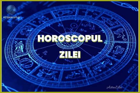 Horoscop azi 1 iulie 2021 joi Gemenii vor avea o zi plină de