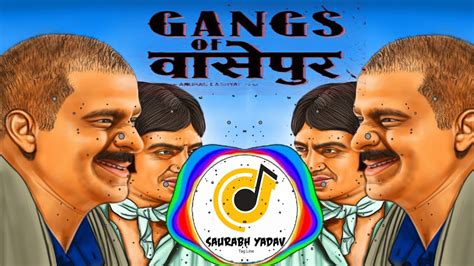 Gangs Of Wasseypur Best Dailogues Dj Mix Trap Music Edm Mix Mnoj Bajpai Dj Saurabh