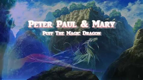 Puff The Magic Dragon Peter Paul And Mary Lyrics Hd Youtube