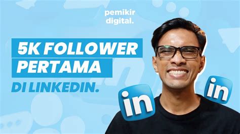 Sukses Mengembangkan Akun Linkedin Dari Nol YouTube