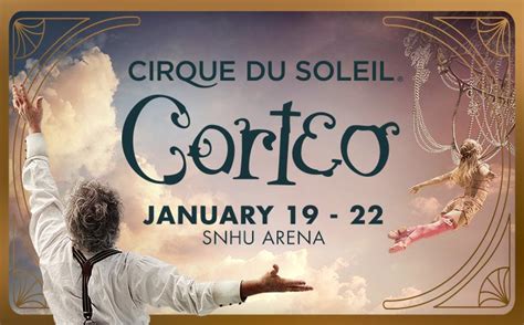 CIRQUE DU SOLEIL – CORTEO | SNHU Arena