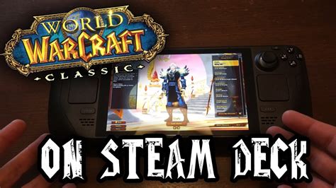 World Of Warcraft Classic Running On The Steam Deck Youtube