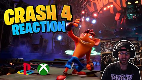 Crash Bandicoot 4 Reaction Video Youtube