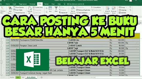 Cara Posting Ke Buku Besar Hanya Dalam Waktu 5 Menit Excel Youtube