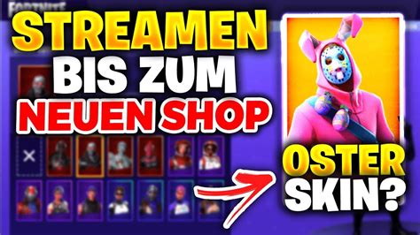 Heute Oster Skin Streamen Bis Zum Neuen Shop Road To K