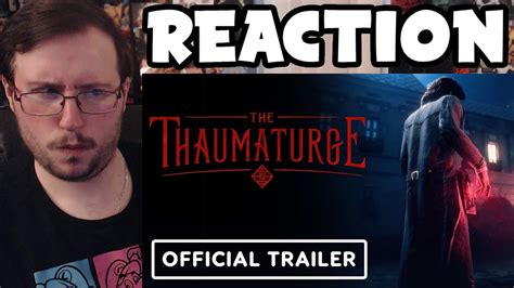 Gor S The Thaumaturge Announcement Trailer REACTION YouTube