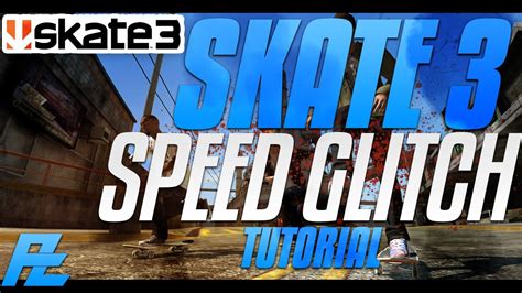 Ea Skate 3 Speed Glitch Tutorial Ps3xbox360 Youtube