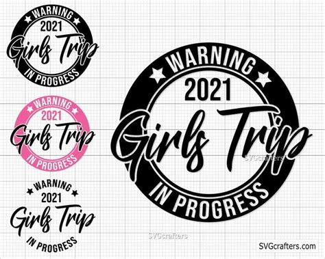 Warning Girls Trip Svg Girls Trip 2022 Svg Vacation Svg Etsy Girls