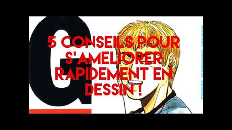 5 conseils pour s améliorer rapidement en dessin YouTube