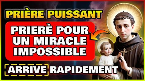 Pri Re Saint Antoine De Padoue Pour Un Miracle Urgent Arrive