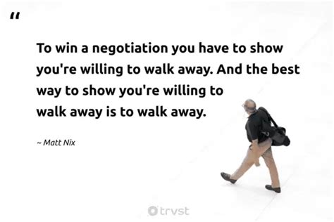 52 Walk Away Quotes For Strength While Moving Forwards 2024