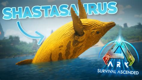 Shastasaurus Taming Abilities Guide Ark Survival Ascended Youtube