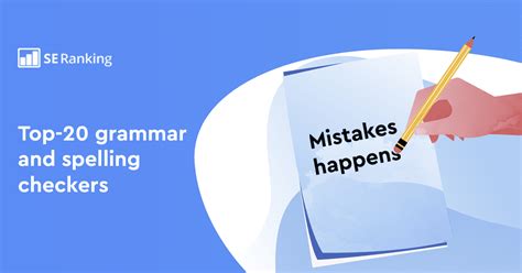 20+ Best Tools to Check Your Spelling and Grammar