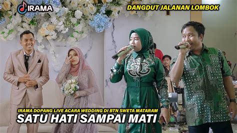 Satu Hati Sampai Mati Spesial Buat Sang Mempelai Duet Nia Dirgha Live