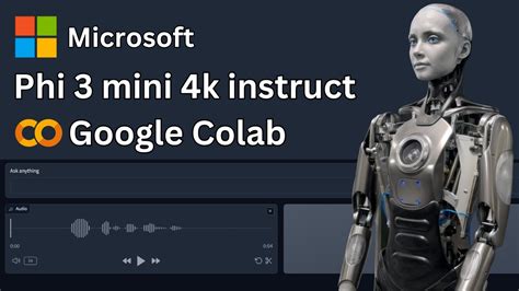 Phi 3 Mini 4k Instruct Google Colab YouTube