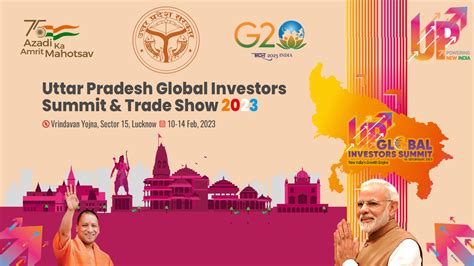 All You Want To Know About The Uttar Pradesh Global Investors Summit 2023