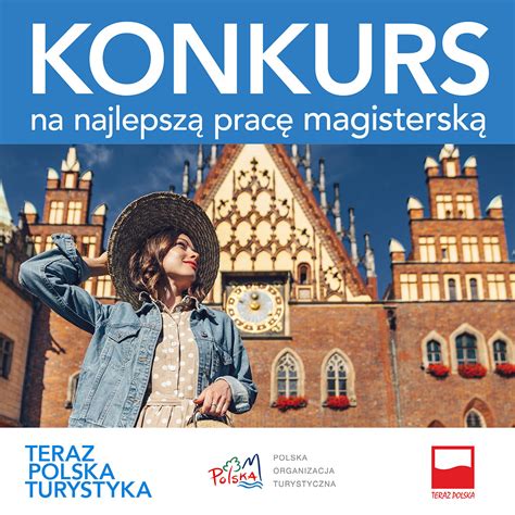 KONKURS NA NAJLEPSZE PRACE MAGISTERSKIE TERAZ POLSKA TURYSTYKA Punkt