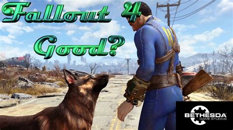 Is Fallout 4 A Good Game Youtube