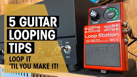 5 Tips To Improve Your Guitar Looping Lesson Thomann Youtube