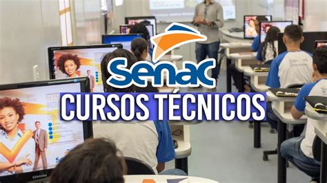 SENAC abre vagas 100 grátis em cursos técnicos em várias áreas