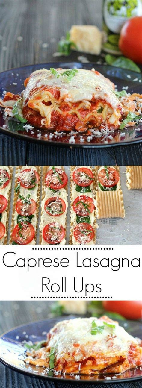 Caprese Lasagna Roll Ups Yemek Tarifi Yemek Makarna