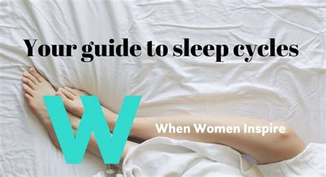 Sleep Soundly Understand Sleep Cycle Stages When Women Inspire