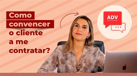 Como Convencer O Cliente A Me Contratar YouTube