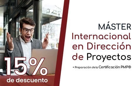 Aprovecha El De Descuento M Ster En Direcci N De Proyectos