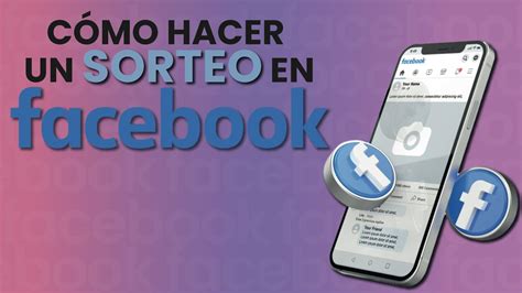 C Mo Hacer Un Sorteo En Facebook Entre Los Comentarios De Un Post