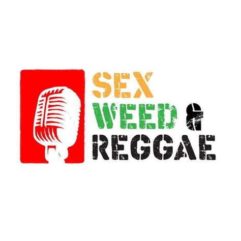 Nikki Z Presents Sex Weed And Reggae Podcast On Spotify