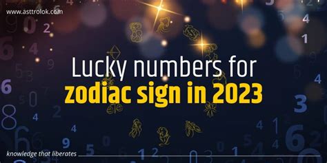 Lucky numbers for zodiac sign in 2023 - Asttrolok - Medium