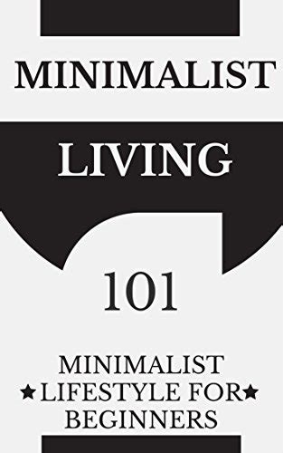 Minimalism Minimalist Living For Beginners Frugal Living Simplify