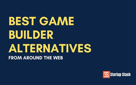 Best Game Builder Alternatives From Around The Web