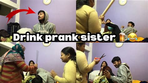 Drink Prank Sister Angry With Me 😂 Youtube