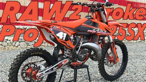 Project Pro Circuit KTM 125SX 2 Stroke RAW Dirt Bike Magazine YouTube