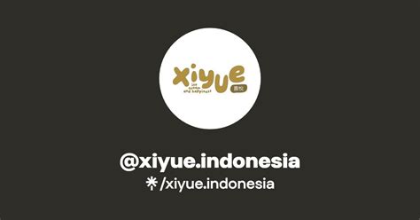 @xiyue.indonesia | Linktree