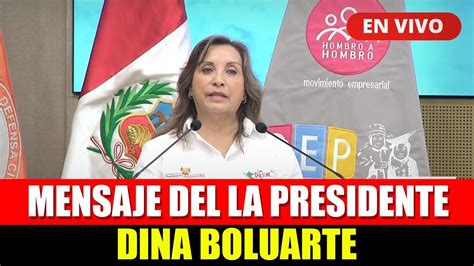 EN VIVO MENSAJE DE LA PDTE DINA BOLUARTE HOY 20 10 23 YouTube