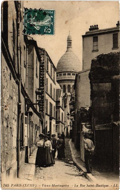 Vieux Montmartre La Rue Saint Rustique Paris E