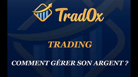 Comment gérer EFFICACEMENT son argent en TRADING YouTube