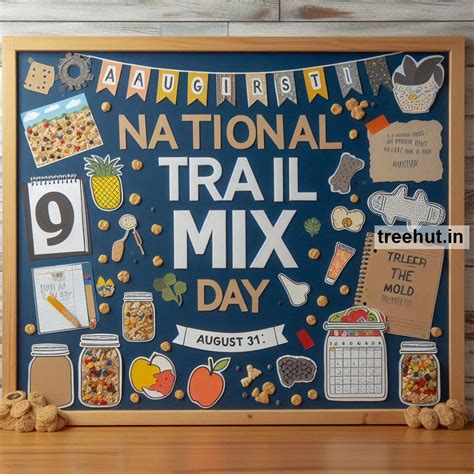 August National Trail Mix Day Bulletin Board Ideas And K