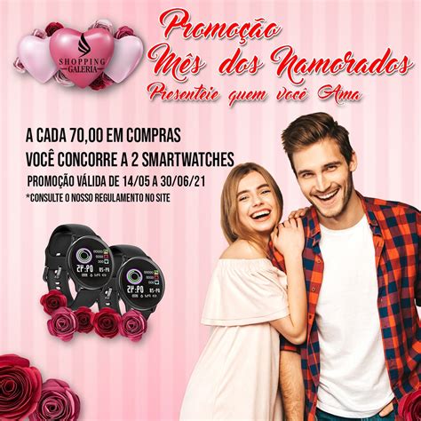 Promoção Mês dos Namorados presenteie quem você ama Shopping Galeria