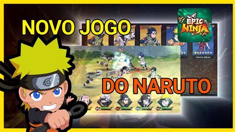 Epic Ninja Novo Jogo Do Naruto Youtube